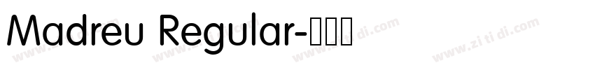 Madreu Regular字体转换